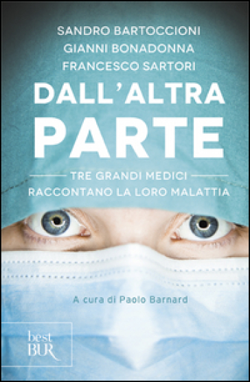 Dall'altra parte - Gianni Bonadonna - Sandro Bartoccioni - Francesco Sartori