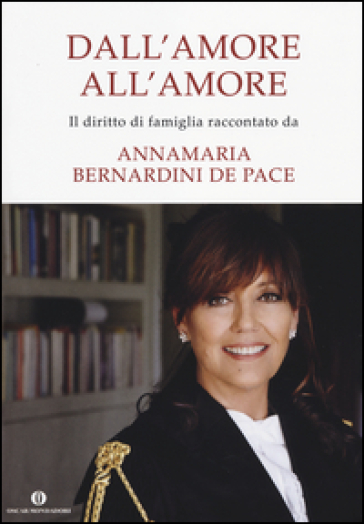 Dall'amore all'amore - Annamaria Bernardini De Pace
