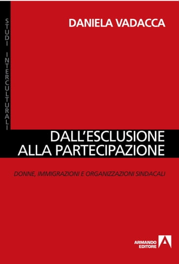 Dall'esclusione alla partecipazione - Daniela Vadacca