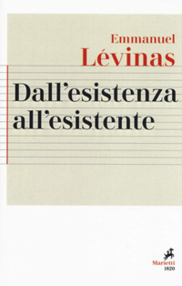 Dall'esistenza all'esistente - Emmanuel Levinas