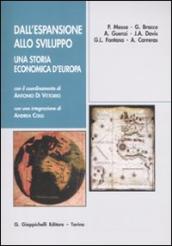 Dall espansione allo sviluppo. Una storia economica d Europa