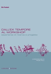 Dall ex-tempore al workshop