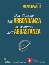 Dall illusione dell abbondanza all economia dell abbastanza