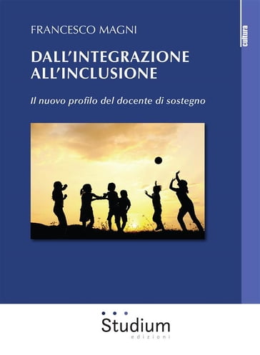 Dall'integrazione all'inclusione - Francesco Magni