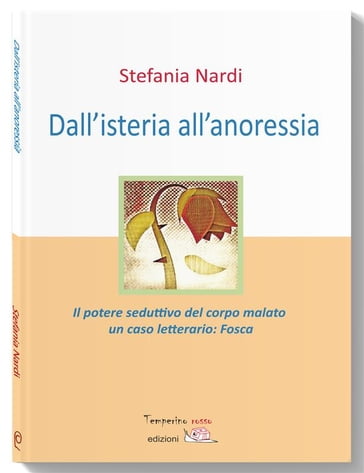 Dall'isteria all'anoressia - Stefania Nardi