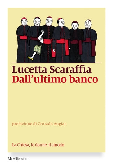 Dall'ultimo banco - Scaraffia Lucetta