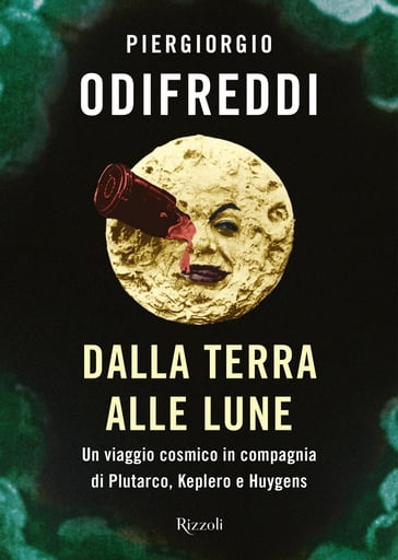 Dalla Terra alle Lune - Piergiorgio Odifreddi