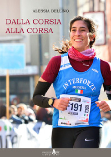 Dalla corsia alla corsa - Alessia Bellino