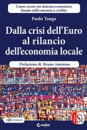 Dalla crisi dell Euro al rilancio dell economia locale