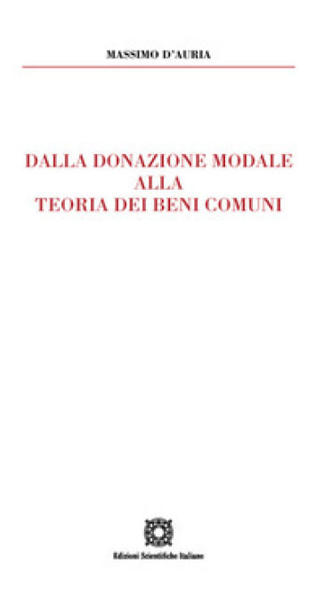 Dalla donazione modale alla teoria dei beni comuni - Massimo D
