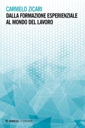 Dalla formazione esperienziale al mondo del lavoro