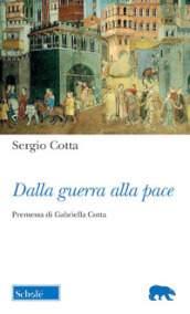 Dalla guerra alla pace