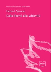 Dalla libertà alla schiavitù