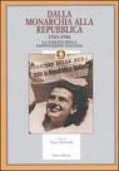 Dalla monarchia alla Repubblica 1943-1946. La nascita della Costituzione italiana