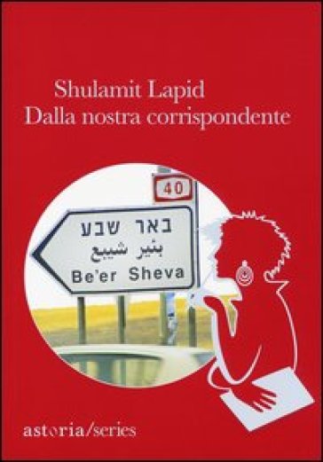 Dalla nostra corrispondente - Shulamit Lapid
