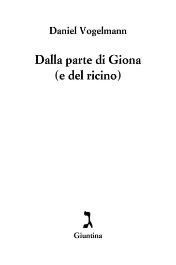 Dalla parte di Giona (e del ricino) - Daniel Vogelmann