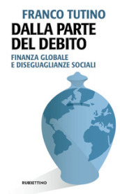 Dalla parte del debito. Finanza globale e disegaglianze sociali