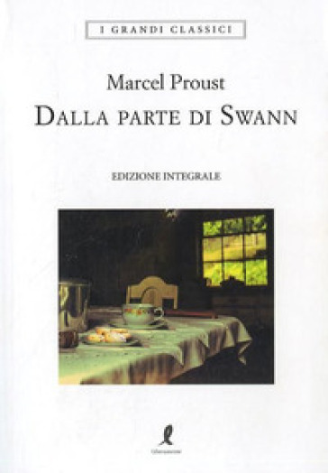 Dalla parte di Swann - Marcel Proust