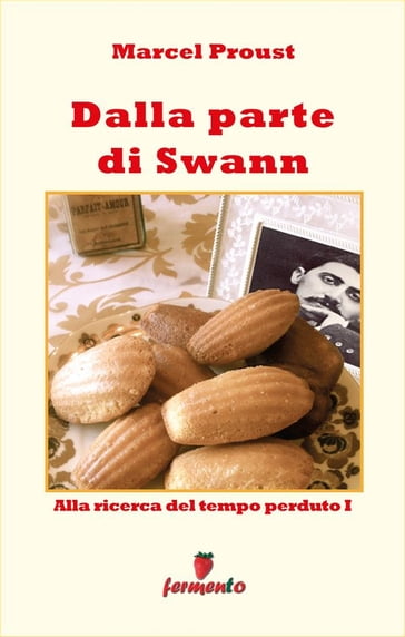 Dalla parte di Swann - Marcel Proust