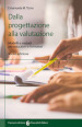 Dalla progettazione alla valutazione. Modelli e metodi per educatori e formatori