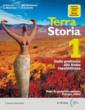 Dalla terra alla storia. Con Atlante. Per le Scuole superiori. Con e-book. Con espansione online. Vol. 1