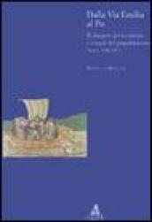 Dalla via Emilia al Po. Il disegno del territorio e i segni del popolamento (secc. VIII-XV)