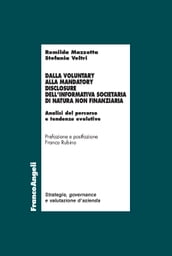 Dalla voluntary alla mandatory disclosure dell informativa societaria di natura non finanziaria