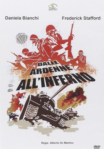 Dalle Ardenne All'Inferno - Alberto De Martino