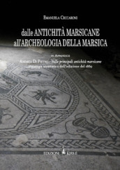 Dalle antichità marsicane all archeologia della Marsica