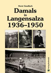 Damals in Langensalza 1936-1950