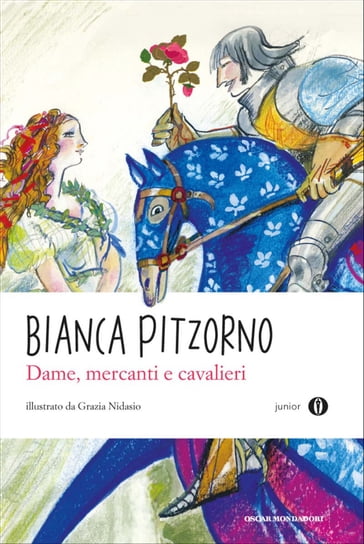 Dame, mercanti e cavalieri - Bianca Pitzorno - Giovanni Boccaccio