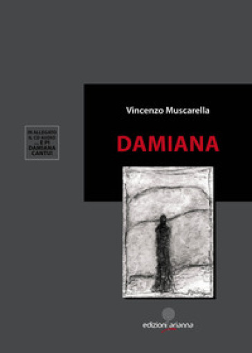 Damiana. Con CD-Audio - Vincenzo Muscarella