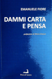 Dammi carta e pensa