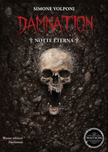 Damnation. Notte eterna - Simone Volponi