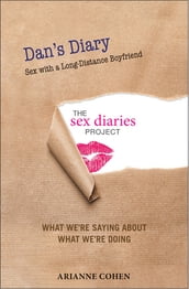 Dan s Diary - Sex with a Long-Distance Boyfriend