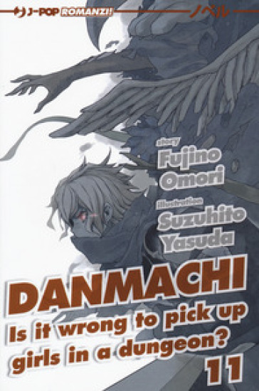 DanMachi. 11. - Fujino Omori