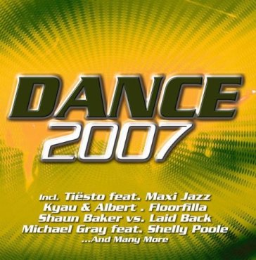 Dance 2007 -40tr- - AA.VV. Artisti Vari
