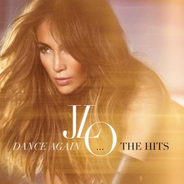 Dance again...the hits - Jennifer Lopez