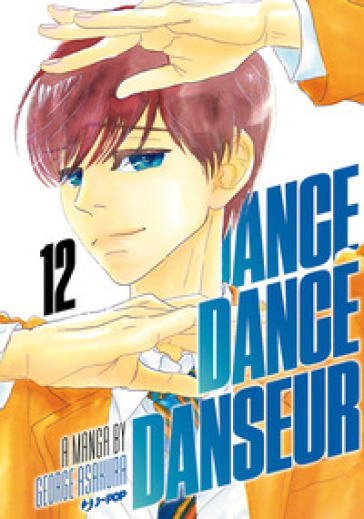 Dance dance danseur. 12. - George Asakura