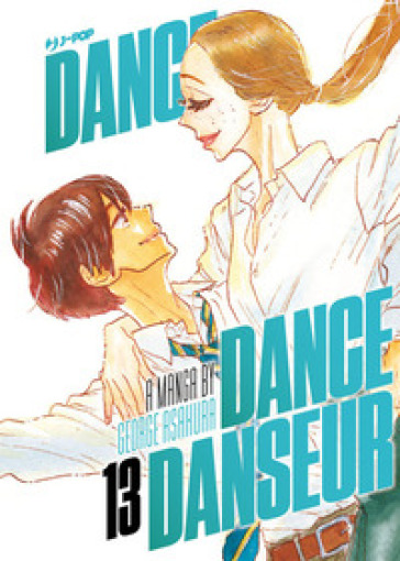 Dance dance danseur. 13. - George Asakura