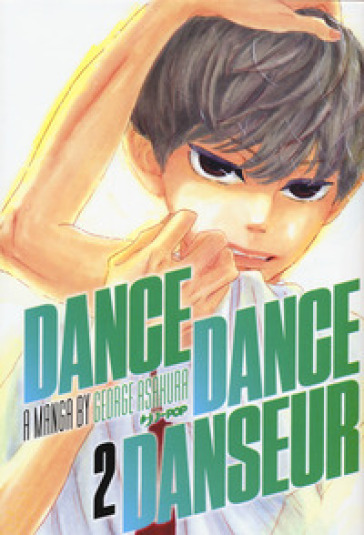 Dance dance danseur. 2. - George Asakura