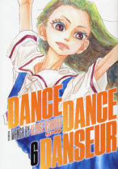 Dance dance danseur. Vol. 6