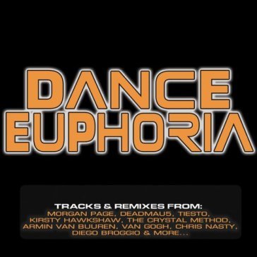 Dance euphoria - AA.VV. Artisti Vari