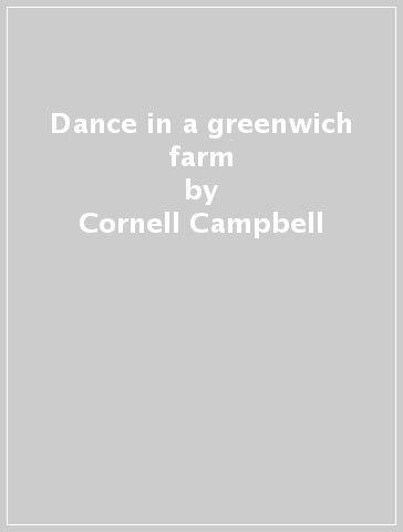 Dance in a greenwich farm - Cornell Campbell