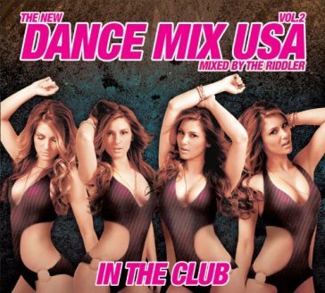 Dance mix usa:in the..2 - RIDDLER