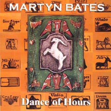 Dance of hours - Martyn Bates