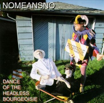 Dance of the headless - Nomeansno