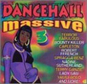 Dancehall massive v.3 - AA.VV. Artisti Vari