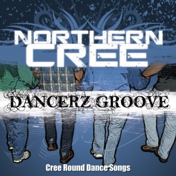 Dancerz groove - NORTHERN CREE