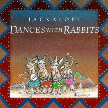 Dances with rabbits - Jackalope